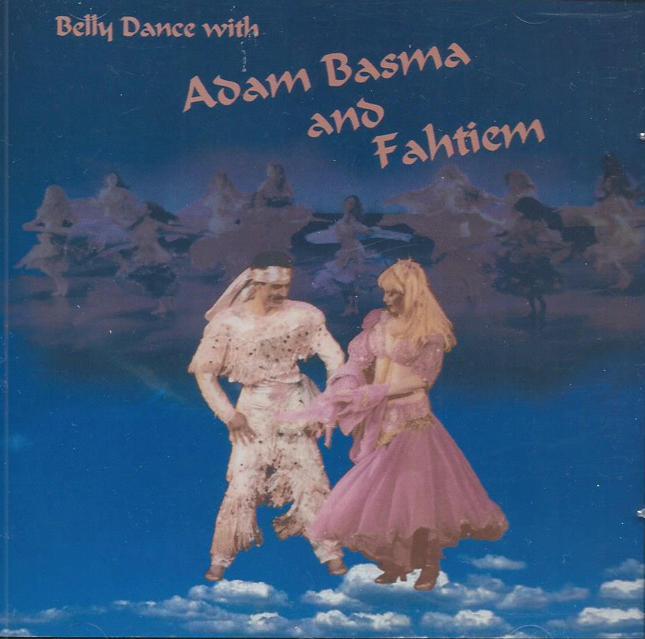 Belly Dance with Adam Basma and Fahtiem